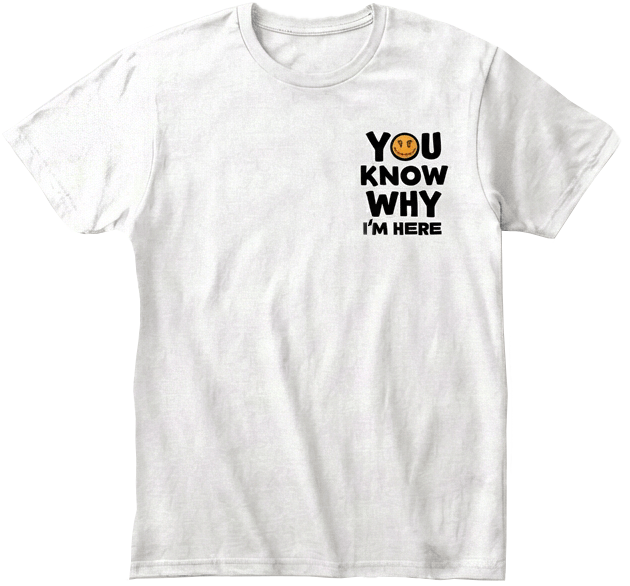 White t-shirt with left chest  text and emojis on a transparent background.