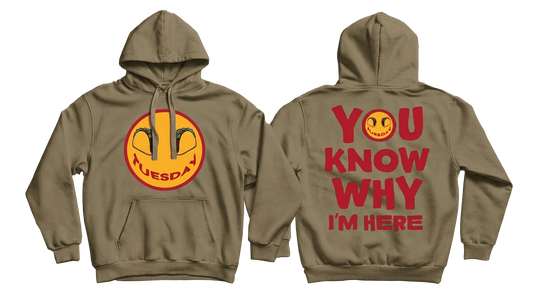 Taco Tuesday. You Know Why I'm Here Hoodie