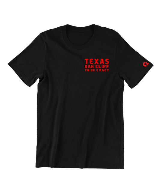 Texas Oak Cliff To Be Exact T Shirt