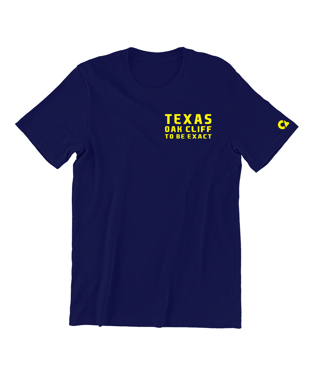 Texas Oak Cliff To Be Exact T Shirt
