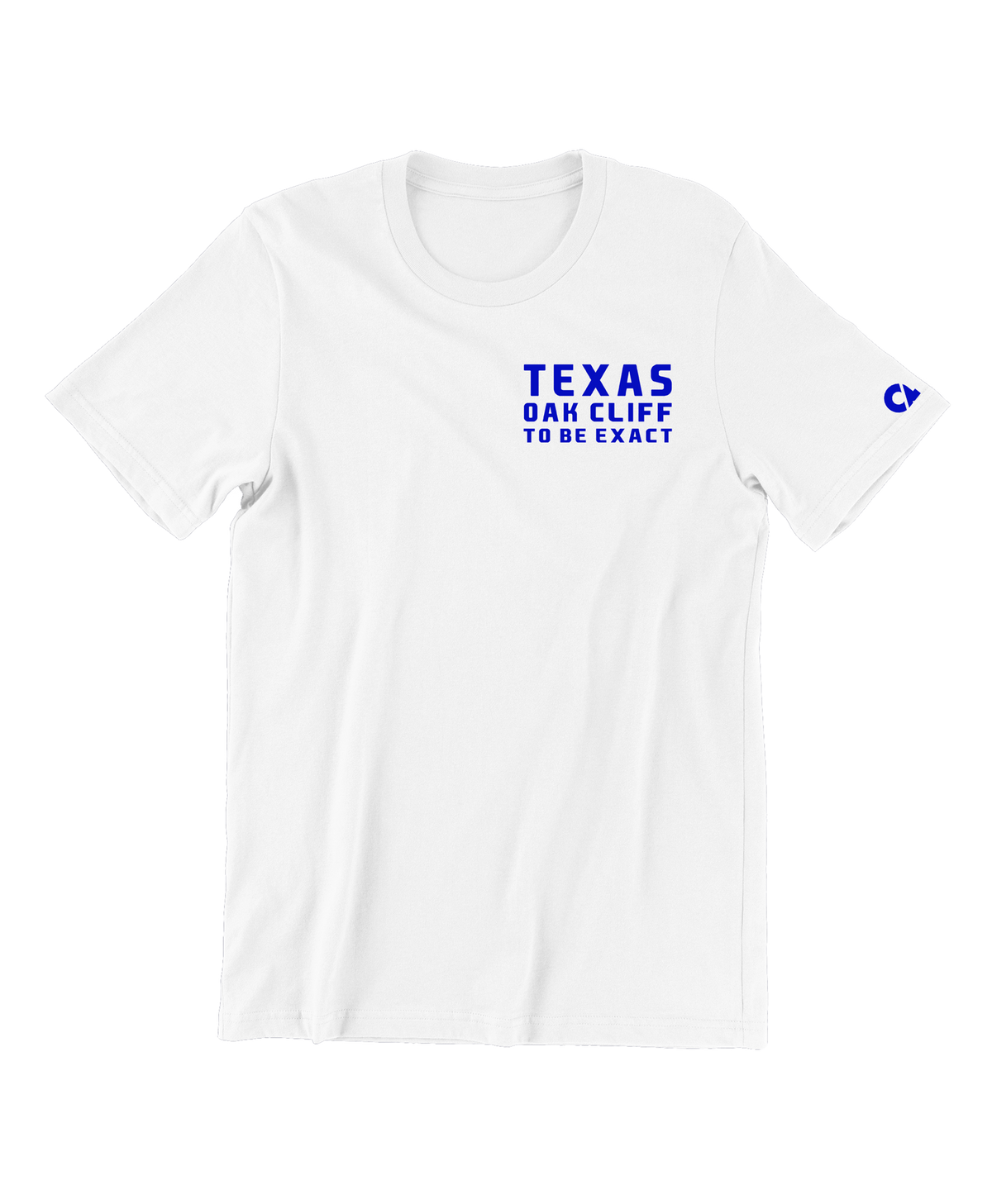 Texas Oak Cliff To Be Exact T Shirt