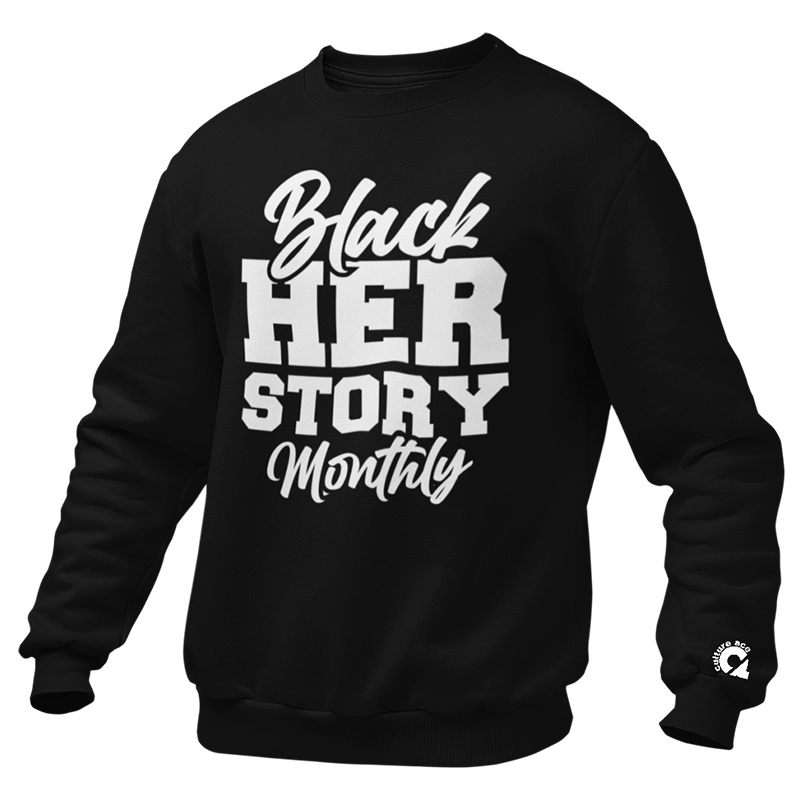 Black HER Story crewneck sweatshirt