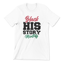 Black His Story Monthly  T-Shirt