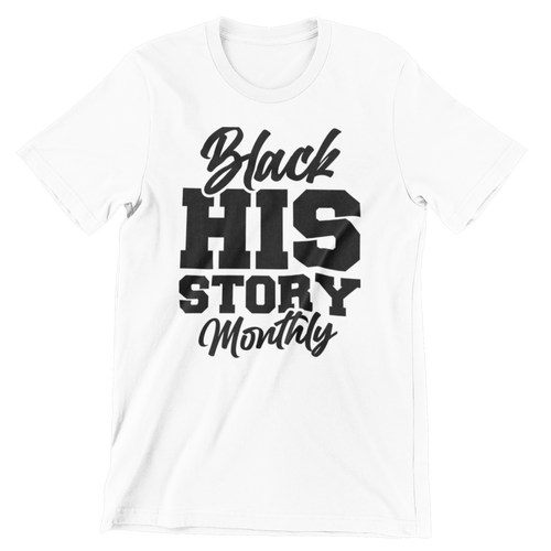 Black His Story Monthly  T-Shirt
